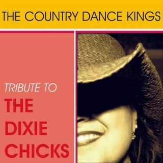 Tribute to the Dixie Chicks Music