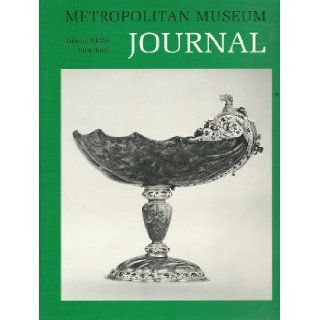 Metropolitan Museum Journal, Volume 19/20 (Metropolitan Museum of Art (New York, N Y)//Metropolitan Museum Journal) Metropolitan Museum of Art, Barbara Burn 9780226521176 Books