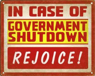 Funny Government Shutdown Sign   Decorative Plaques