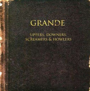 Uppers Downers Screamers & Howlers Music