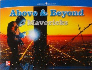 Above & Beyond (Mavericks) McGraw Hill 9780076590698 Books