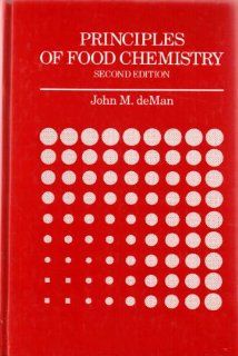 Principles of Food Chemistry John M. Deman 9780442224035 Books