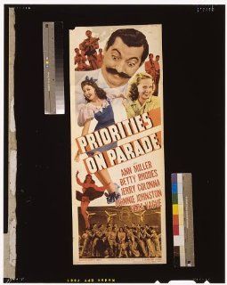 Photo Priorities on parade, Jerry Colonna, Ann Miller, Betty Rhodes, Johnnie Johnston, 1942   Prints