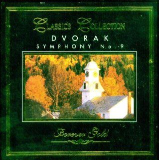Forever Gold Dvorak   Symphony 9 Music