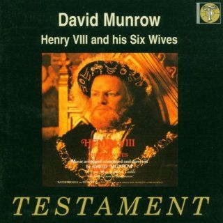 Munrow Henry VIII  & His Six Wives Music