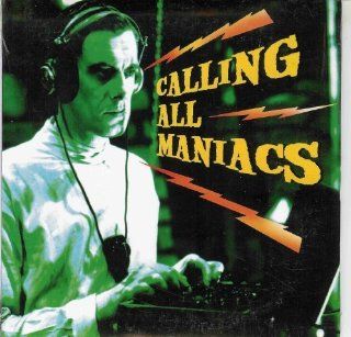 Calling All Maniacs Music
