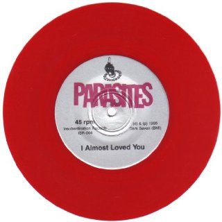 I Almost Loved You / I Don't Wanna Be Bad   Limited Edition Split 7" 45 rpm Music
