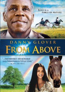 From Above Danny Glover, Chelsea Ricketts, Norry Niven Movies & TV