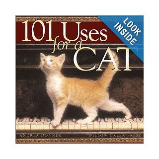 101 Uses for a Cat Andrea Donner 9781572235755 Books