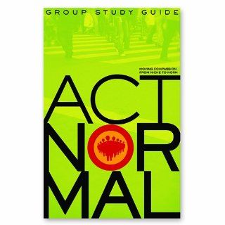 Act Normal Study Guide Scott Wilson 9781607310044 Books