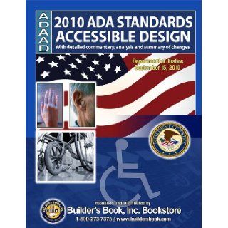 2010 ADA Standards for Accessible Design with Commentary Builder's Book, Christiana Kouzman 9781889892689 Books