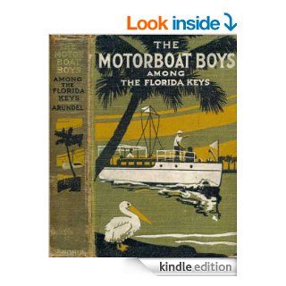 Motor Boat Boys Among the Florida Keys eBook LOUIS , Donald  Cummings Kindle Store