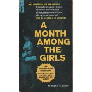 A Month Among the Girls Maryse Choisy Books