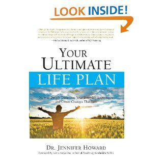 Your Ultimate Life Plan   Kindle edition by Jennifer Howard, Lama Surya Das. Religion & Spirituality Kindle eBooks @ .