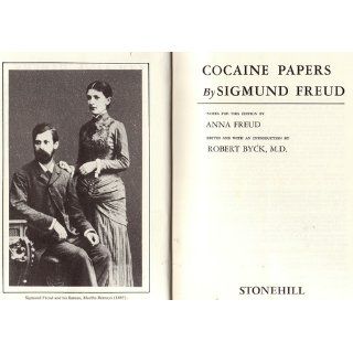 Cocaine papers Sigmund Freud, Robert Byck, Anna Freud 9780883730102 Books