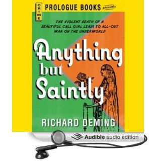 Anything but Saintly (Audible Audio Edition) Richard Deming, L. J. Ganser Books