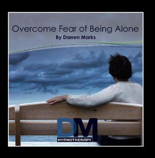 Overcome Fear of Being Alone   Hypnosis Meditation Music