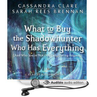 What to Buy the Shadowhunter Who Has Everything (And You're Not Officially Dating Anyway) The Bane Chronicles, Book 8 (Audible Audio Edition) Cassandra Clare, Jordan Gavaris Books
