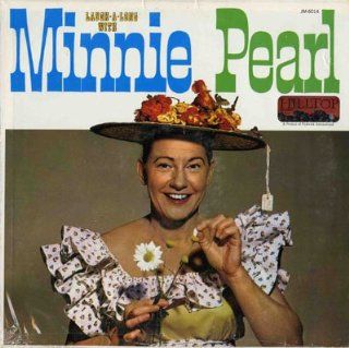 Laugh Along With Minnie Pearl Music