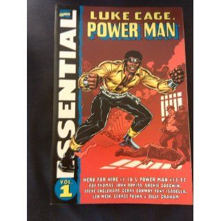Luke Cage Hero for Hire (Essential (Marvel Comics) (9780785116851) Roy Thomas, John Romita, Archie Goodwin, Steve Englehart, Gerry Conway, Tony Isabella Books