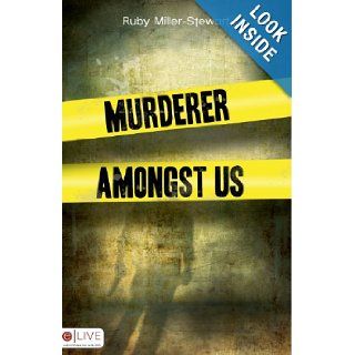 Murderer Amongst Us Ruby Miller Stewart 9781606969830 Books
