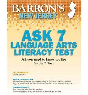 Barron's New Jersey Ask 7 Language Arts Literacy Test, 2nd Edition (Barron's New Jersey Ask7 Language Arts Literacy Test) (Paperback)   Common By (author) Joseph Pizzo 0884905618481 Books