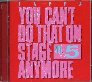 You Can't Do That on Stage Anymore 5 Music