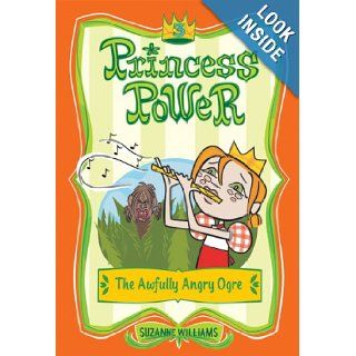 The Awfully Angry Ogre (Princess Power, No. 3) Suzanne Williams, Chuck Gonzales 9780060783020 Books