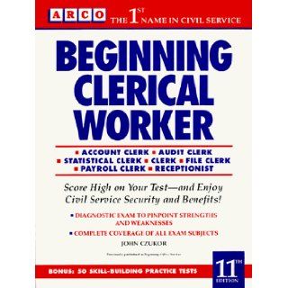 Beginning Clerical Worker (Arco Civil Service Test Tutor) Arco 9780130682062 Books