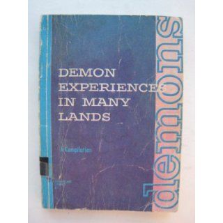 Demon Experiences In Many Lands Moody Press Books