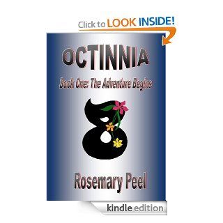 Octinnia, The Adventure Begins   Kindle edition by Rosemary Peel. Children Kindle eBooks @ .