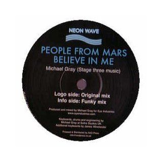 People From Mars / Believe In Me Music