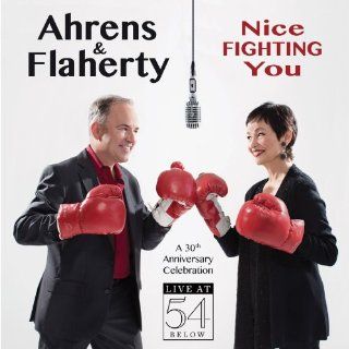 Nice Fighting You A 30th Anniversary Celebration Live at 54 BELOW Music