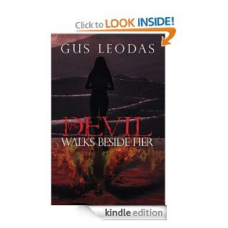 The Devil Walks Beside Her (The Mitchell Pappas Mystery/Thrillers.) eBook Gus Leodas Kindle Store