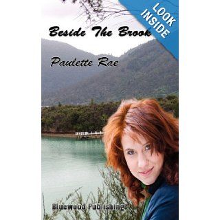 Beside the Brook Paulette Rae 9781877546365 Books