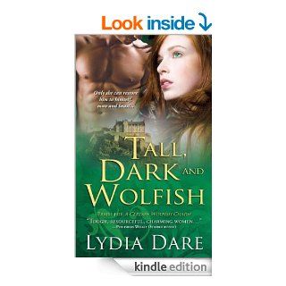 Tall, Dark and Wolfish   Kindle edition by Lydia Dare. Paranormal Romance Kindle eBooks @ .
