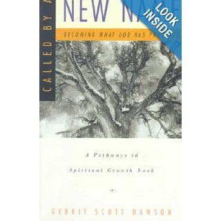 Called by a New Name Becoming What God Has Promised (9780835808026) Gerrit Scott Dawson Books