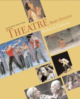 Theatre Brief Edition (9780072975055) Robert Cohen Books
