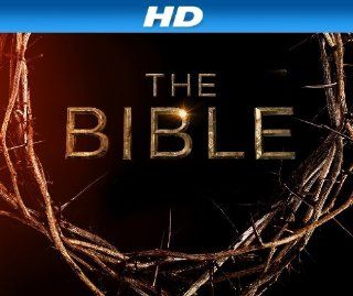 The Bible [HD] Season 1, Episode 1 "Beginnings   Part 1 [HD]"  Instant Video