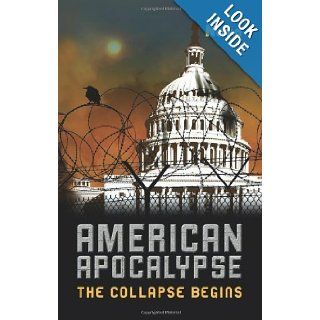 American Apocalypse The Collapse Begins [Paperback] Nova Books