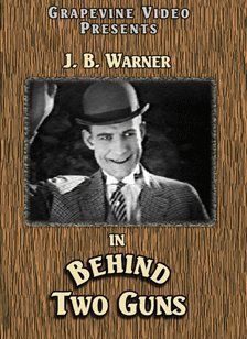 Behind Two Guns J.B. Warner, Jim Welch, Hazel Newman, Robert N. Bradbury Movies & TV