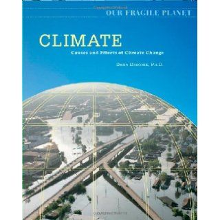 Climate (Our Fragile Planet) Dana Desonie 9780816062140 Books