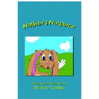 Nathan's Nuisance Sharon S. Snyder 9781413725971 Books