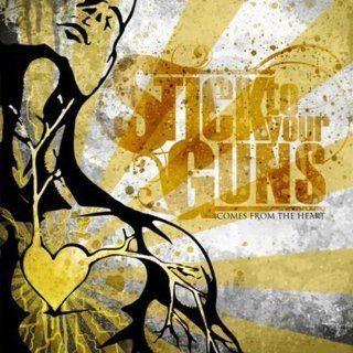 Comes From the Heart by Stick to Your Guns (2008) Audio CD Music