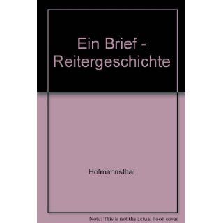 Ein Brief   Reitergeschichte (German Edition) Hofmannsthal 9783123512605 Books