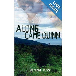 Along Came Quinn Suzanne Rossi 9781601545992 Books