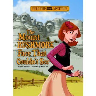 The Mount Rushmore Face That Couldn't See (Field Trip Mysteries) Steve Brezenoff, Marcos Calo 9781434241993 Books
