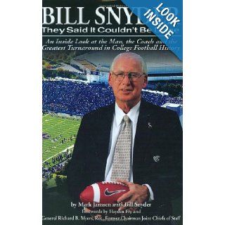 Bill Snyder They Said It Couldn't Be Done Mark Janssen, Bill Snyder 9780975876961 Books