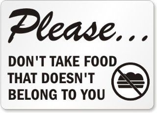 Please, Don't Take Food That Doesn't Belong To You (with graphic) Plastic Sign, 14" x 10"  Yard Signs  Patio, Lawn & Garden