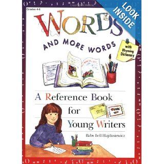 Words and More Words Babs Bell Hajdusiewicz 9780673363206 Books